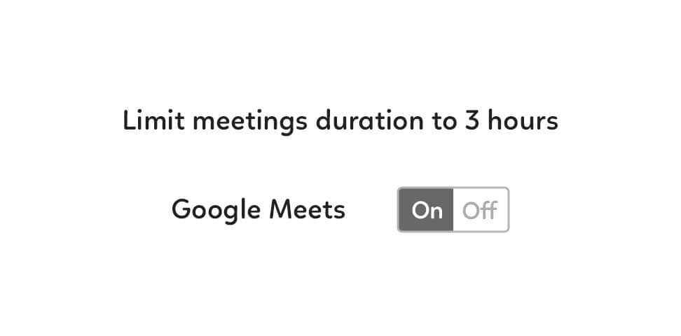 Limit meetings duration to 3 hours